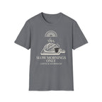 Slow Mornings Only T-Shirt