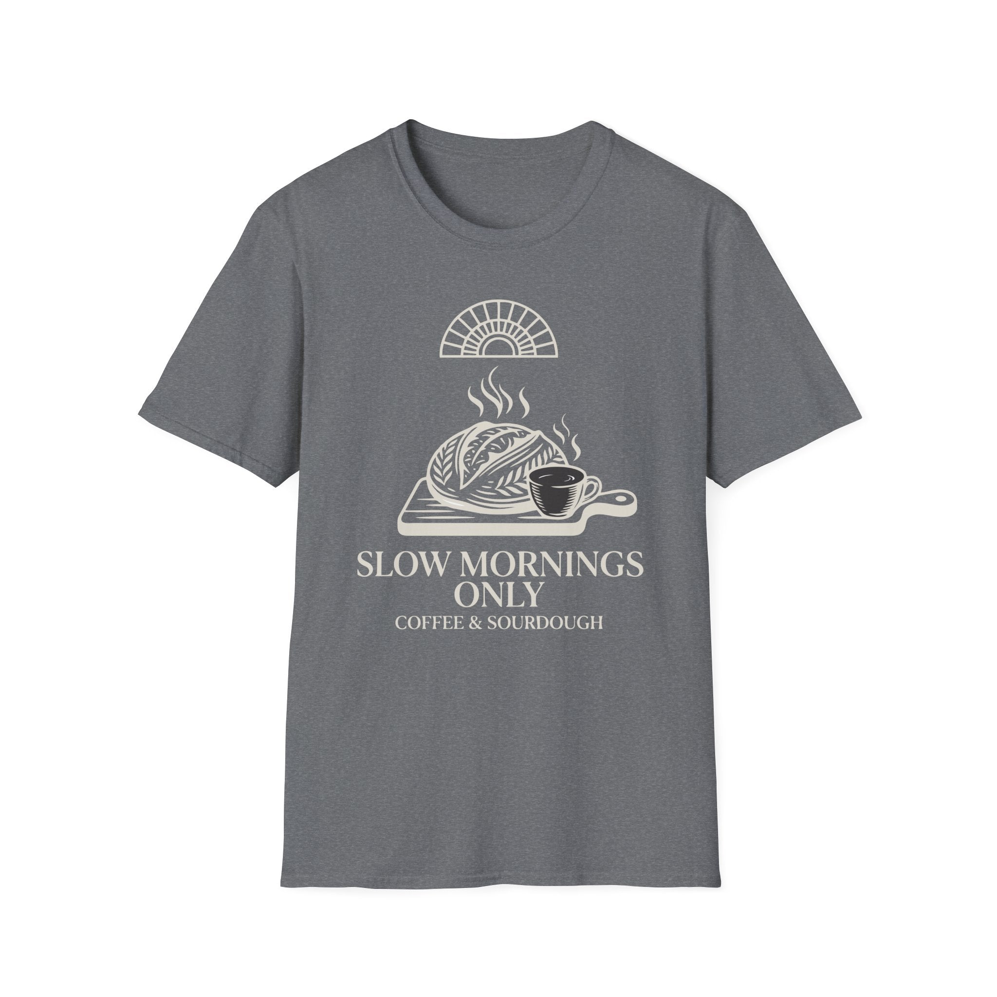 Slow Mornings Only T-Shirt