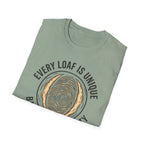 Every Loaf Unique T-Shirt