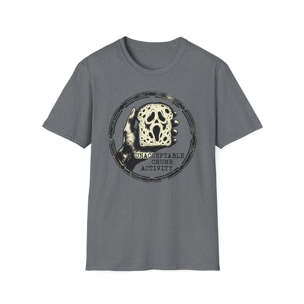 Unacceptable Crumb Activity T-Shirt