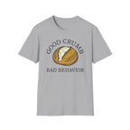 Good Crumb Bad Behavior Loaf T-Shirt