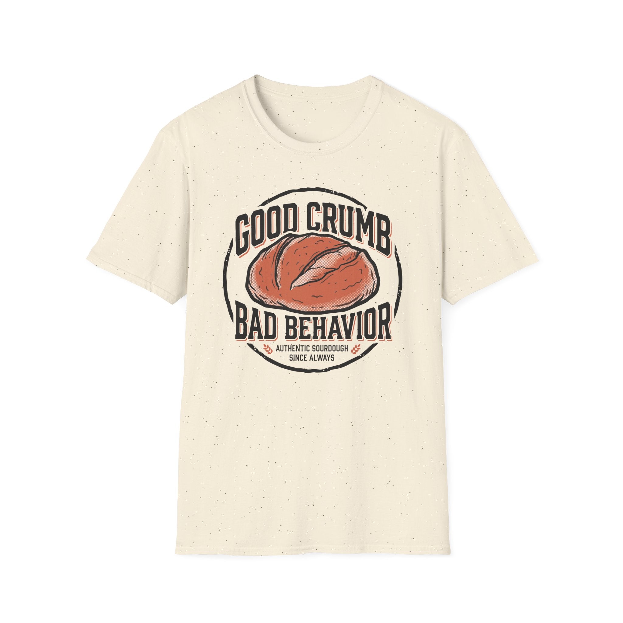 Good Crumb Bad Behavior Authentic T-Shirt