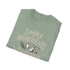 Simple Ingredients T-Shirt