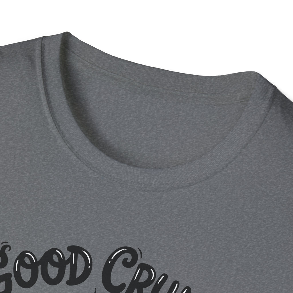 Good Crumb Behavior 2 T-Shirt