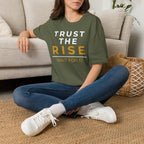 Trust the Rise Wait T-Shirt