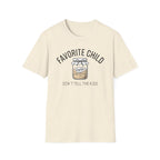 Favorite Child T-Shirt