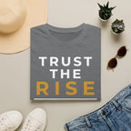 Trust the Rise Wait T-Shirt