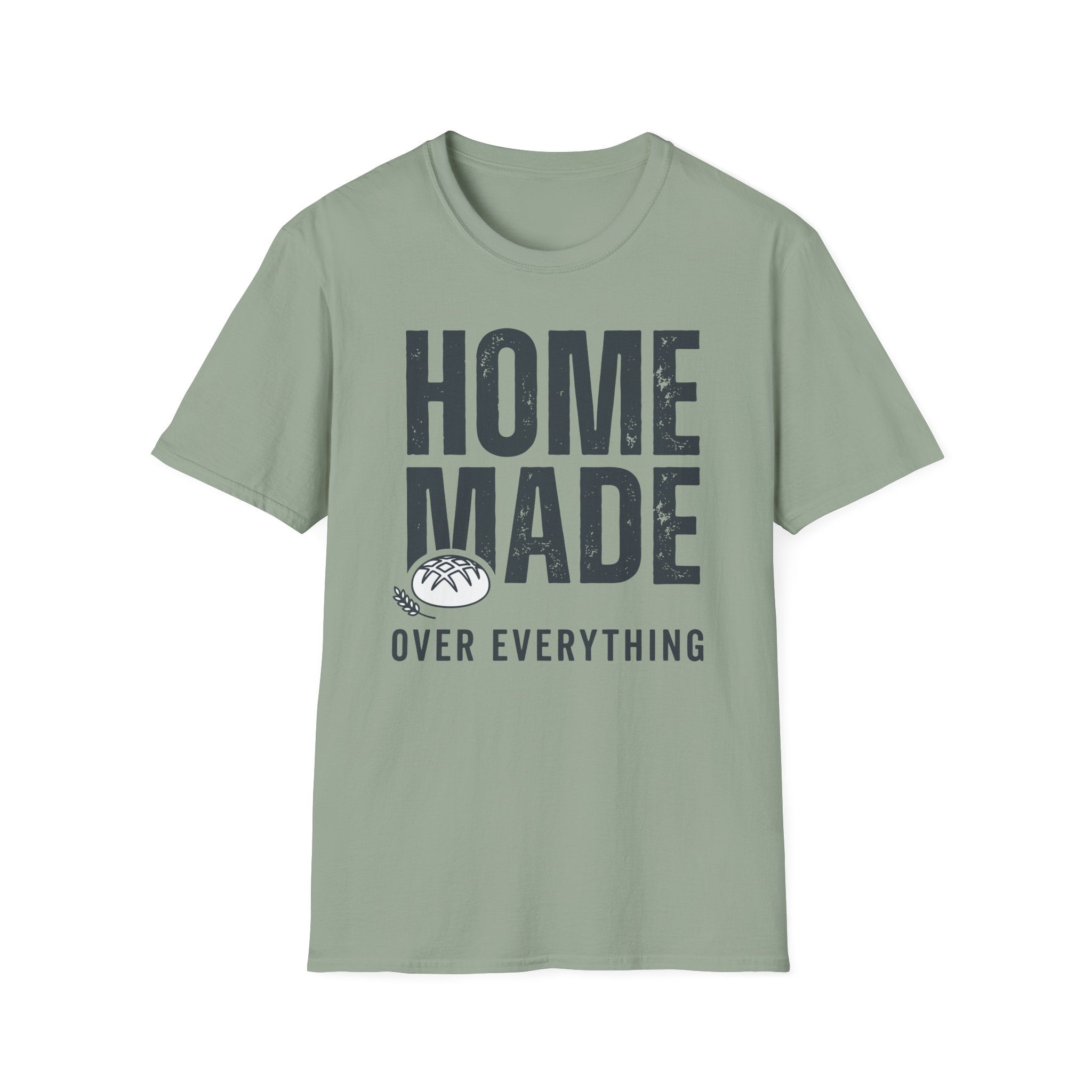 Homemade over Everything T-Shirt