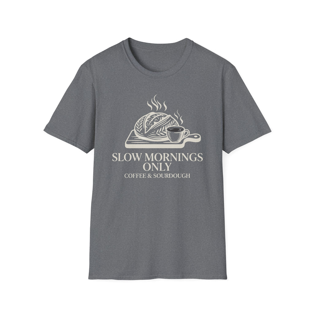 Slow Mornings Only Coffee T-Shirt