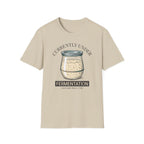 Currently Under Fermentation Jar T-Shirt