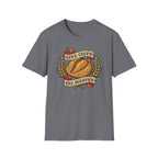 Good Crumb Bad Behavior Wheat Loaf T-Shirt