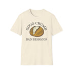 Good Crumb Bad Behavior Loaf T-Shirt