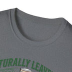 Natually Leavened for Taste T-Shirt