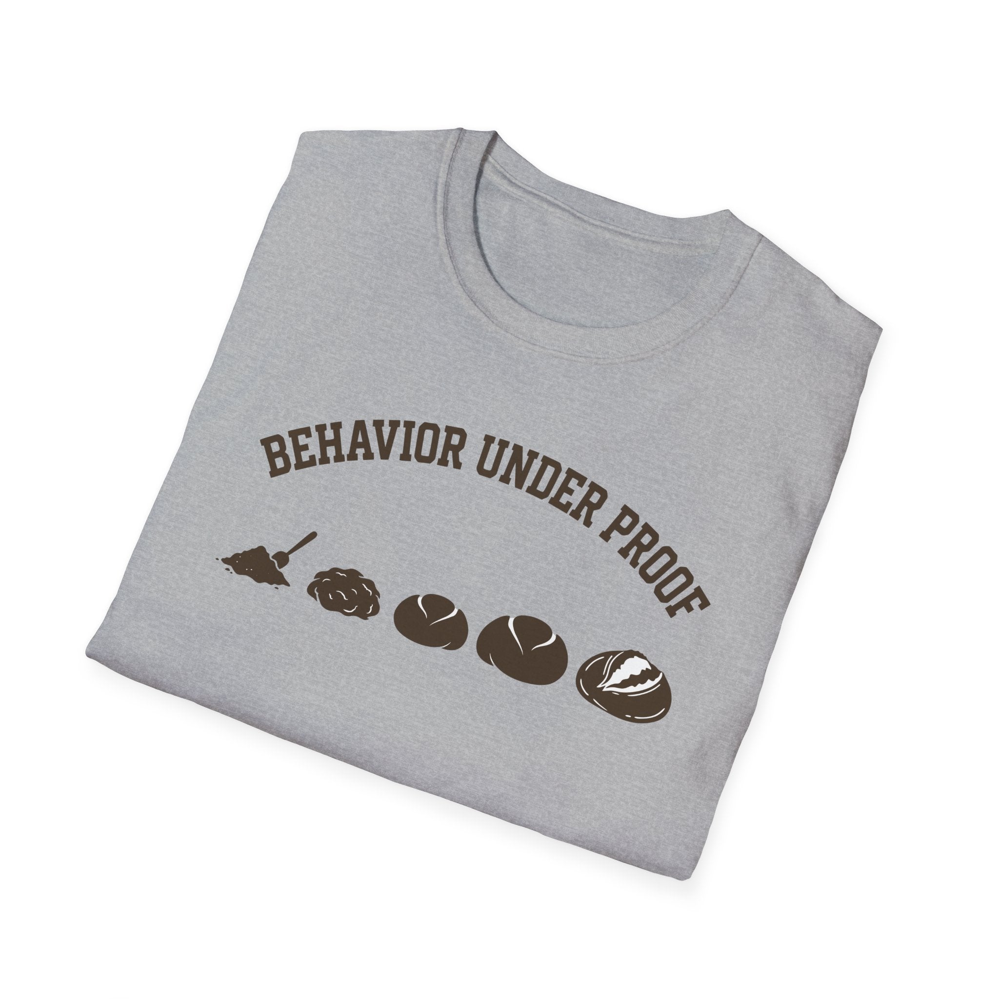 Behavior Under Proof Line T-Shirt