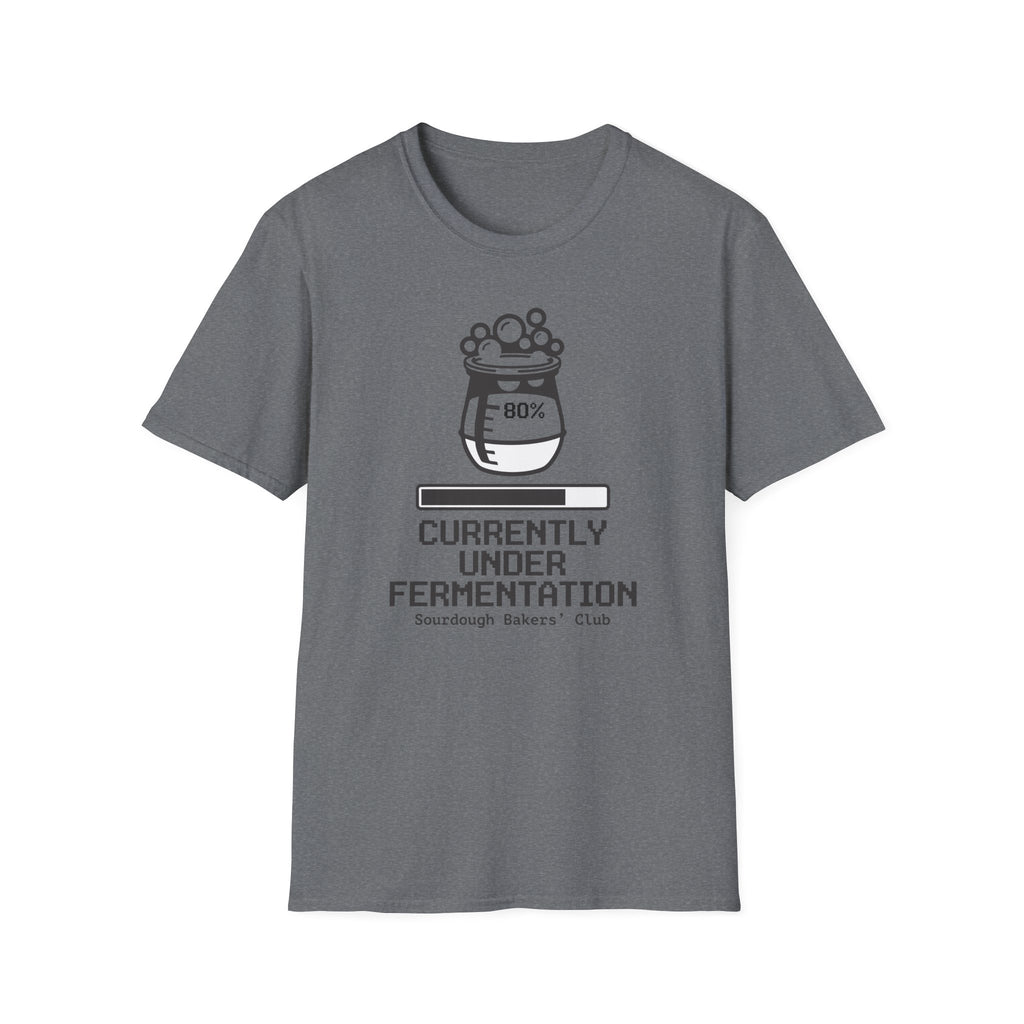 Currently Under Fermentation T-Shirt