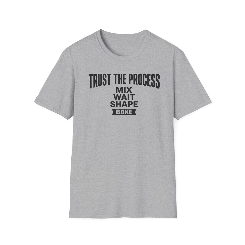 Trust the Process Wait T-Shirt