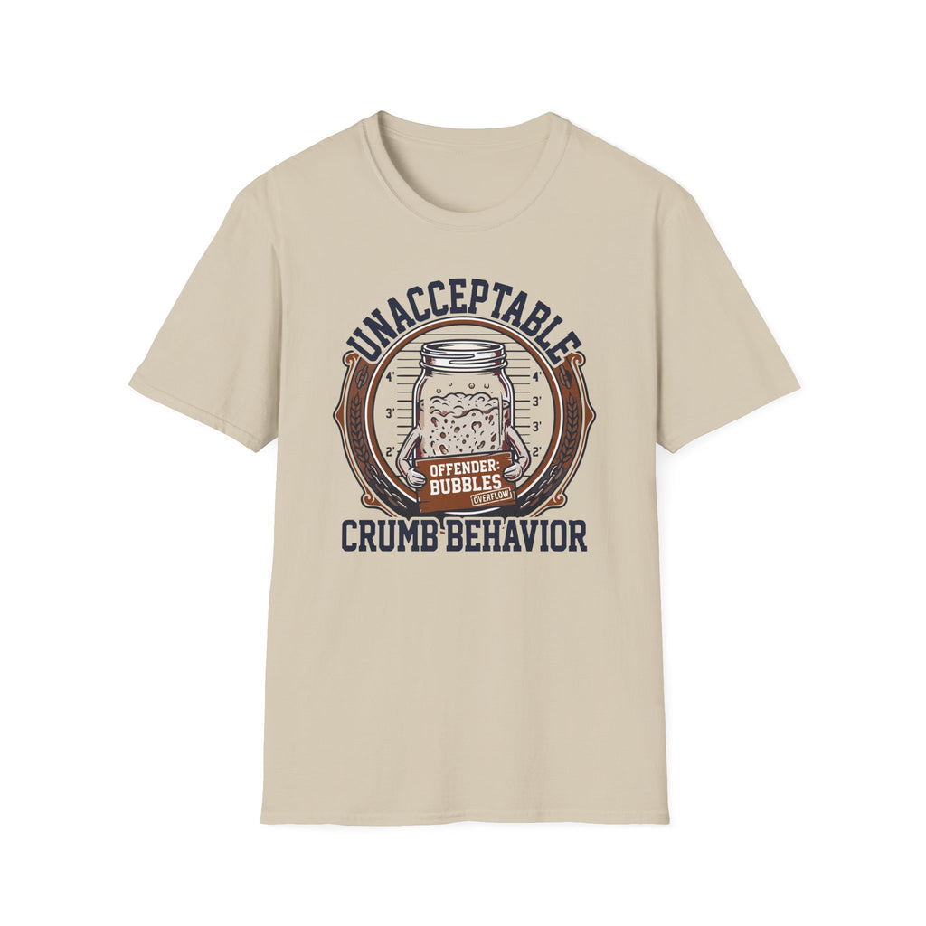 Unacceptable Crumb Behavior T-Shirt