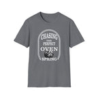 Chasing the Perfect Oven Spring T-Shirt