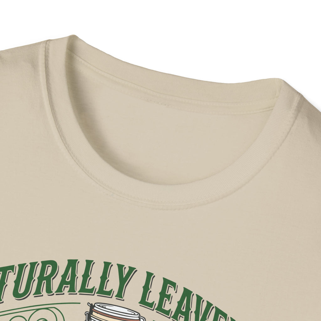 Natually Leavened for Taste T-Shirt