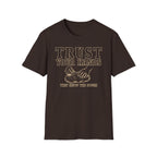 Trust the Dough T-Shirt