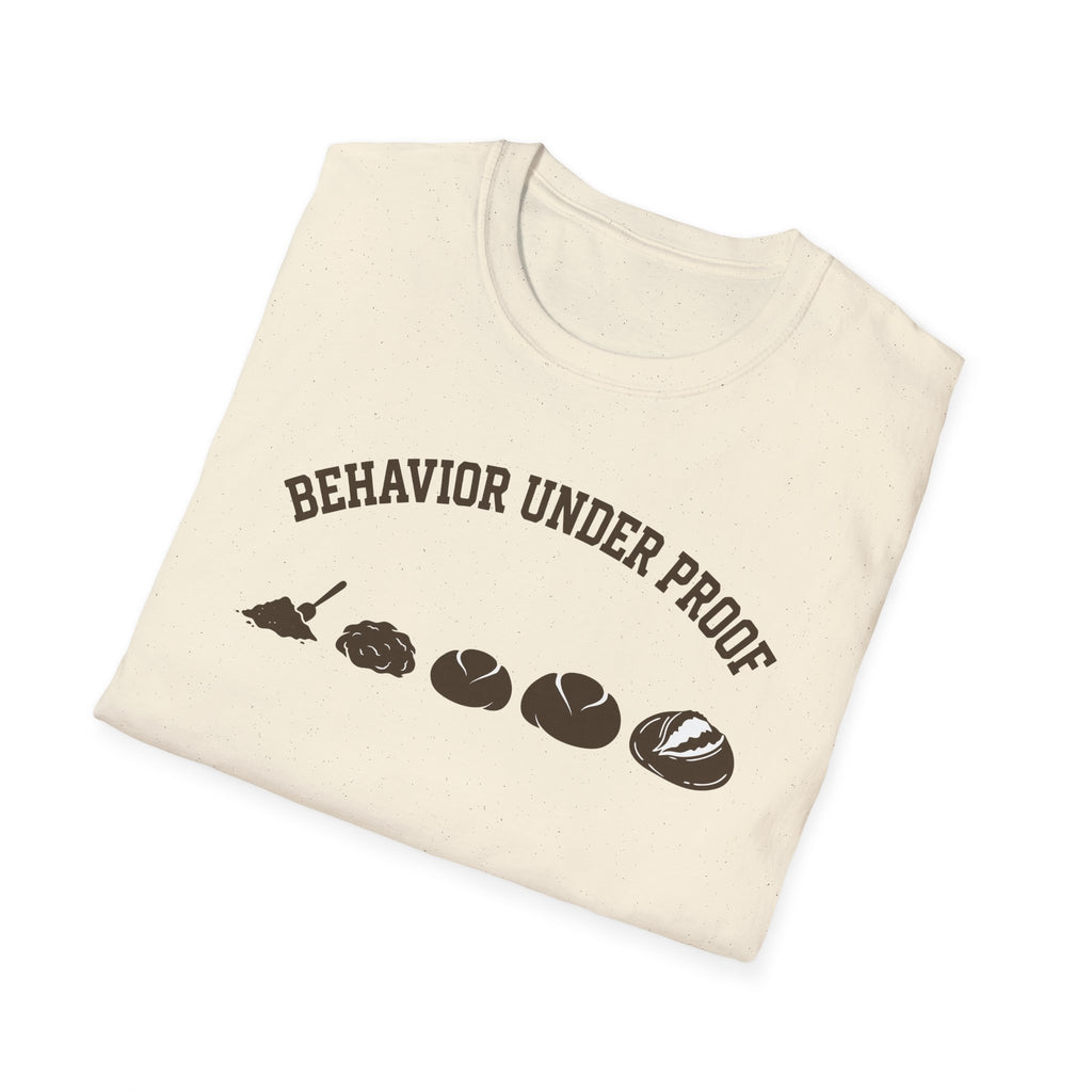 Behavior Under Proof Line T-Shirt