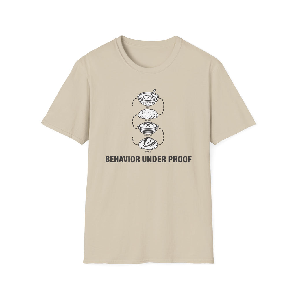 Behavior Under Proof Stack T-Shirt