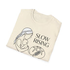 Slow Rising Children and Dough T-Shirt
