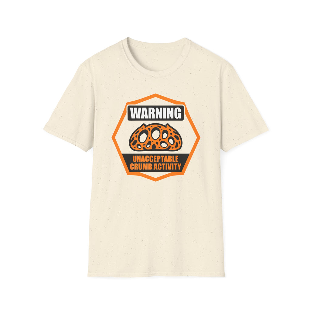 Unacceptable Crumb Activity Warning T-Shirt
