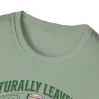 Natually Leavened for Taste T-Shirt