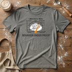 Behavior Under Proof Dial T-Shirt