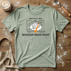 Behavior Under Proof Dial T-Shirt