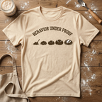 Behavior Under Proof Line T-Shirt
