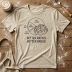 Better Ratios Better Bread Loaf T-Shirt