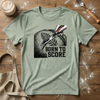 Born to Score T-Shirt