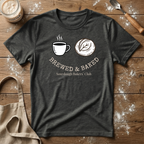 Brewed and Baked T-Shirt