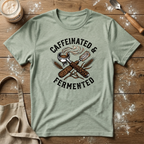 Caffeinated and Fermented T-Shirt