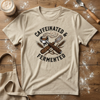 Caffeinated and Fermented T-Shirt