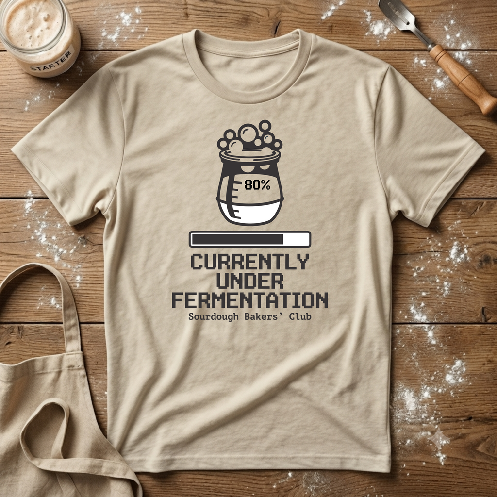 Currently Under Fermentation T-Shirt