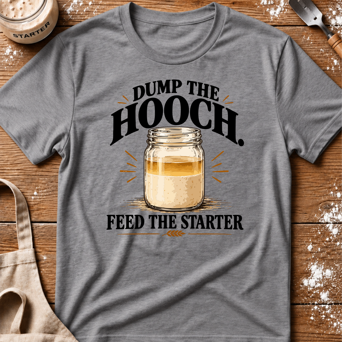 Dump the Hooch T-Shirt