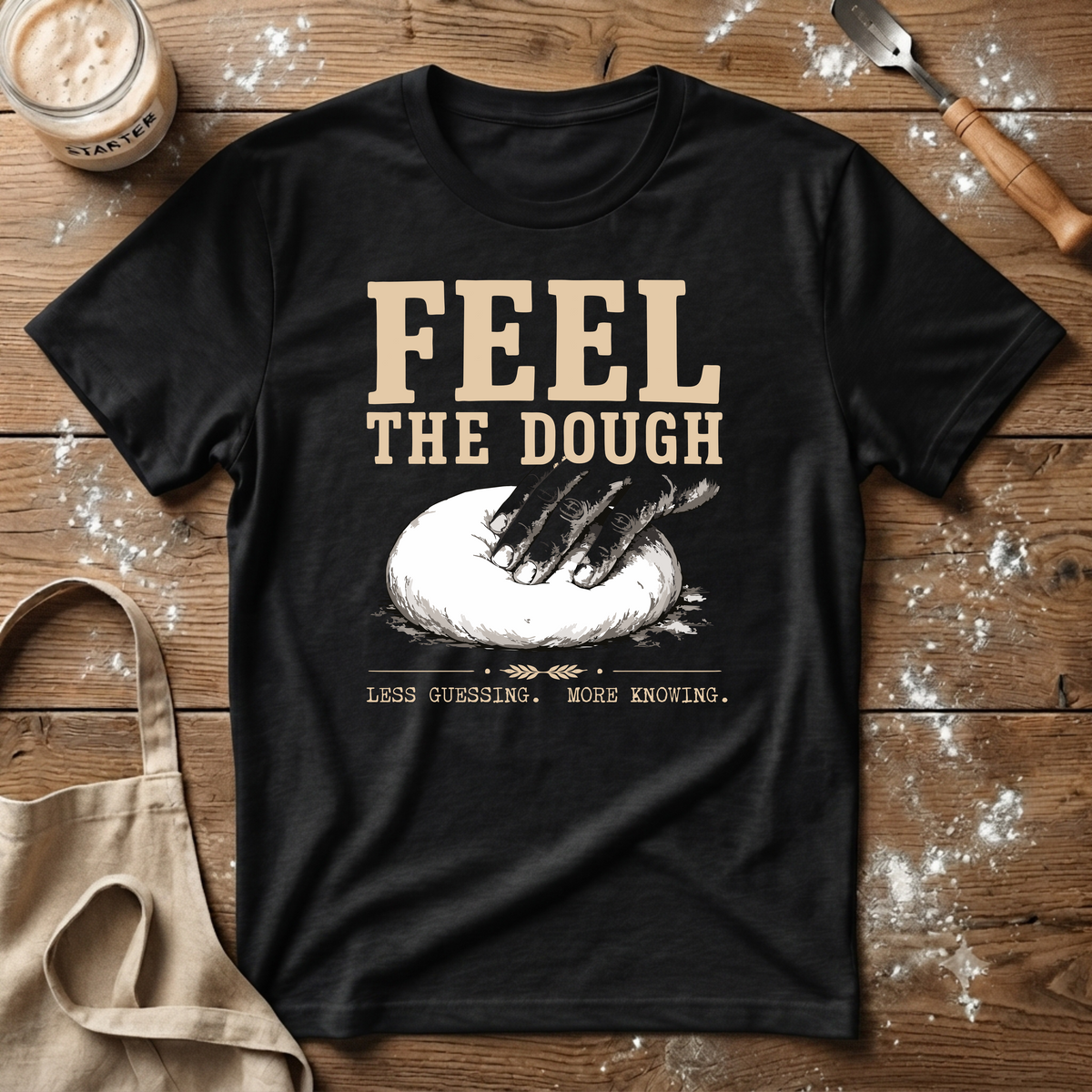 Feel the Dough T-Shirt