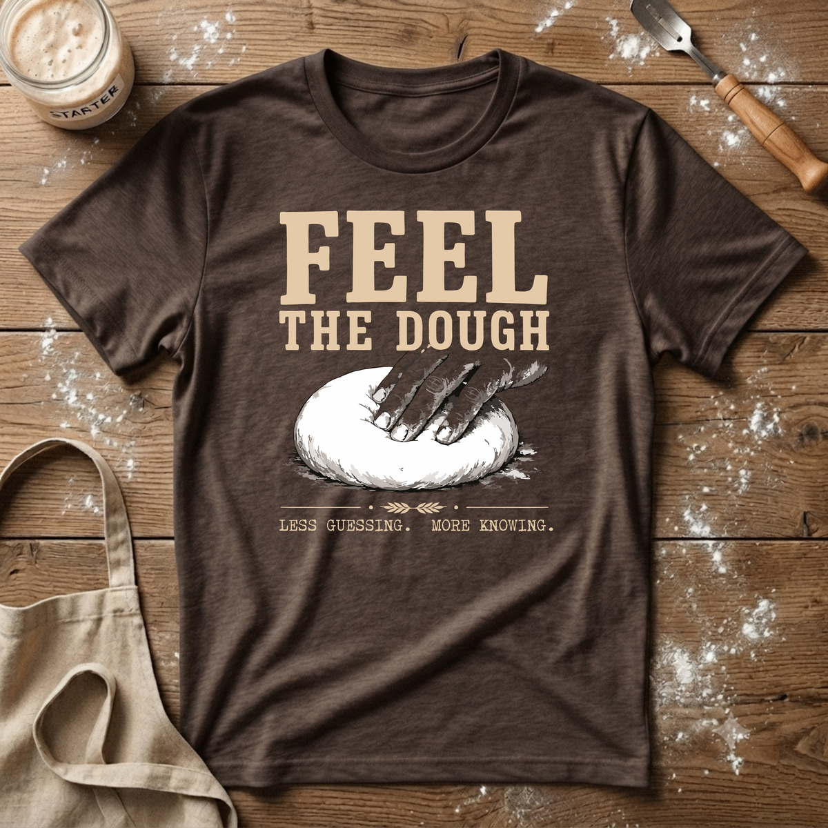 Feel the Dough T-Shirt
