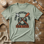 Fermentation Unit Field Tested T-Shirt