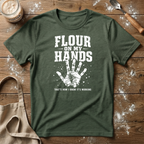 Flour on my Hands T-Shirt
