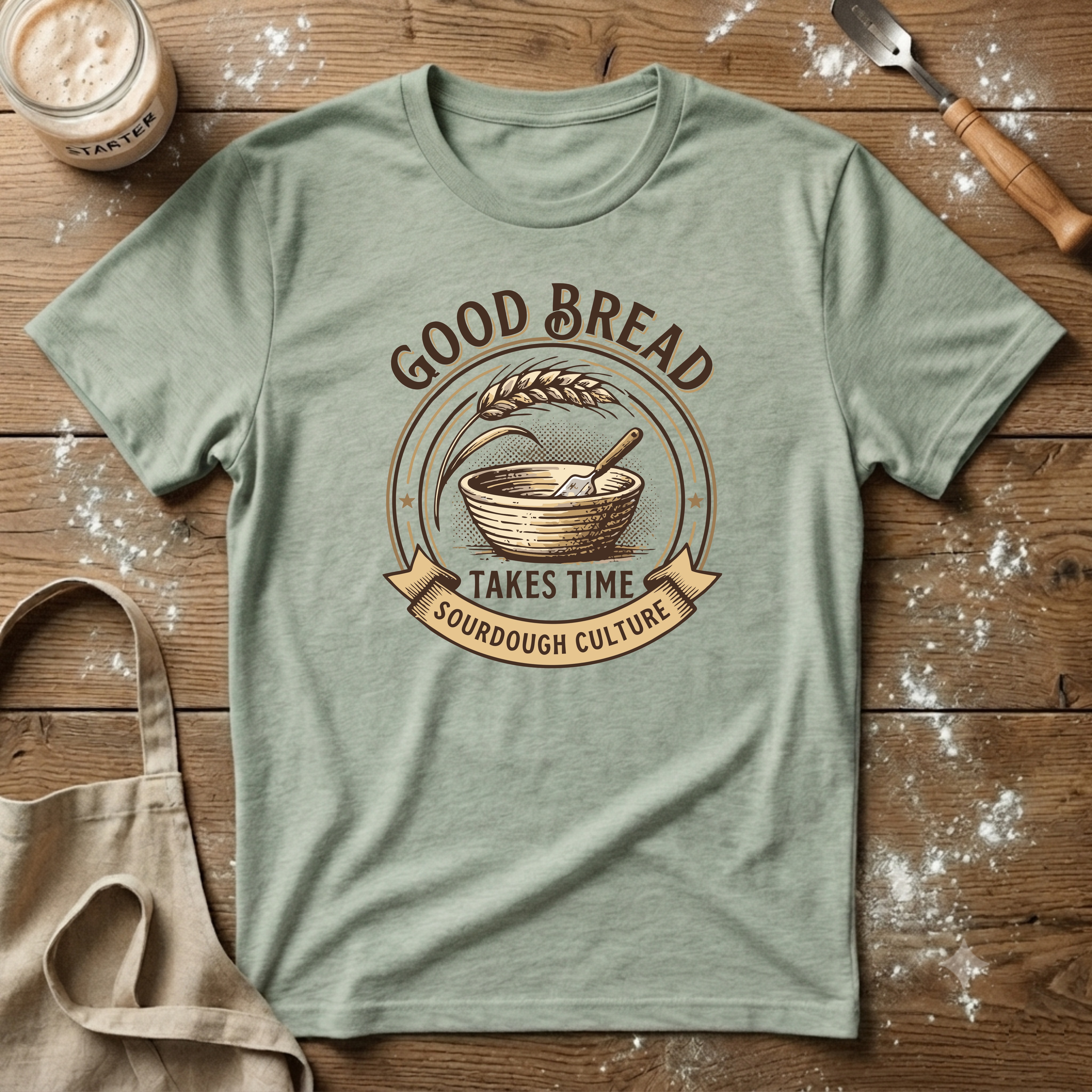 Good Bread Takes Time T-Shirt