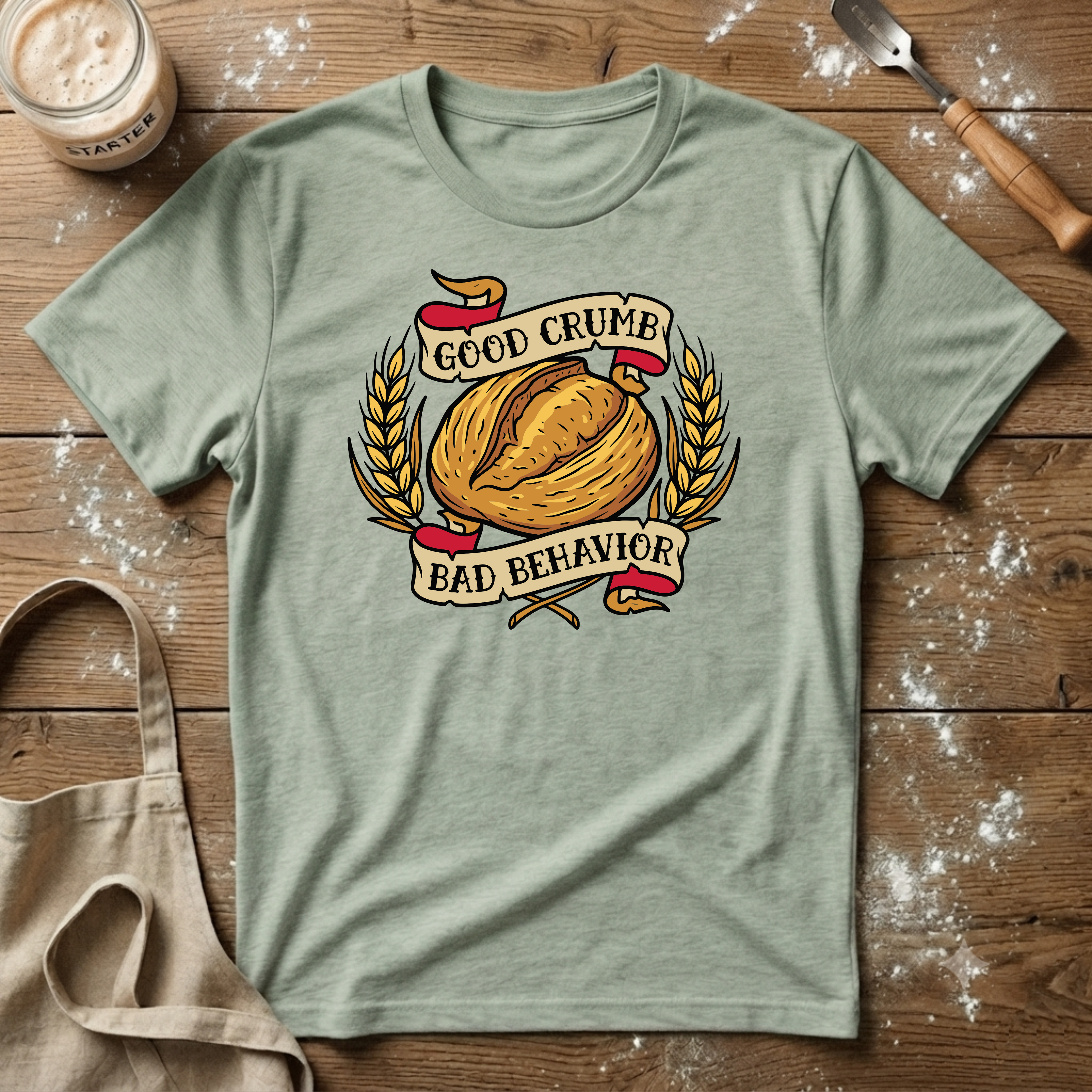Good Crumb Bad Behavior Wheat Loaf T-Shirt