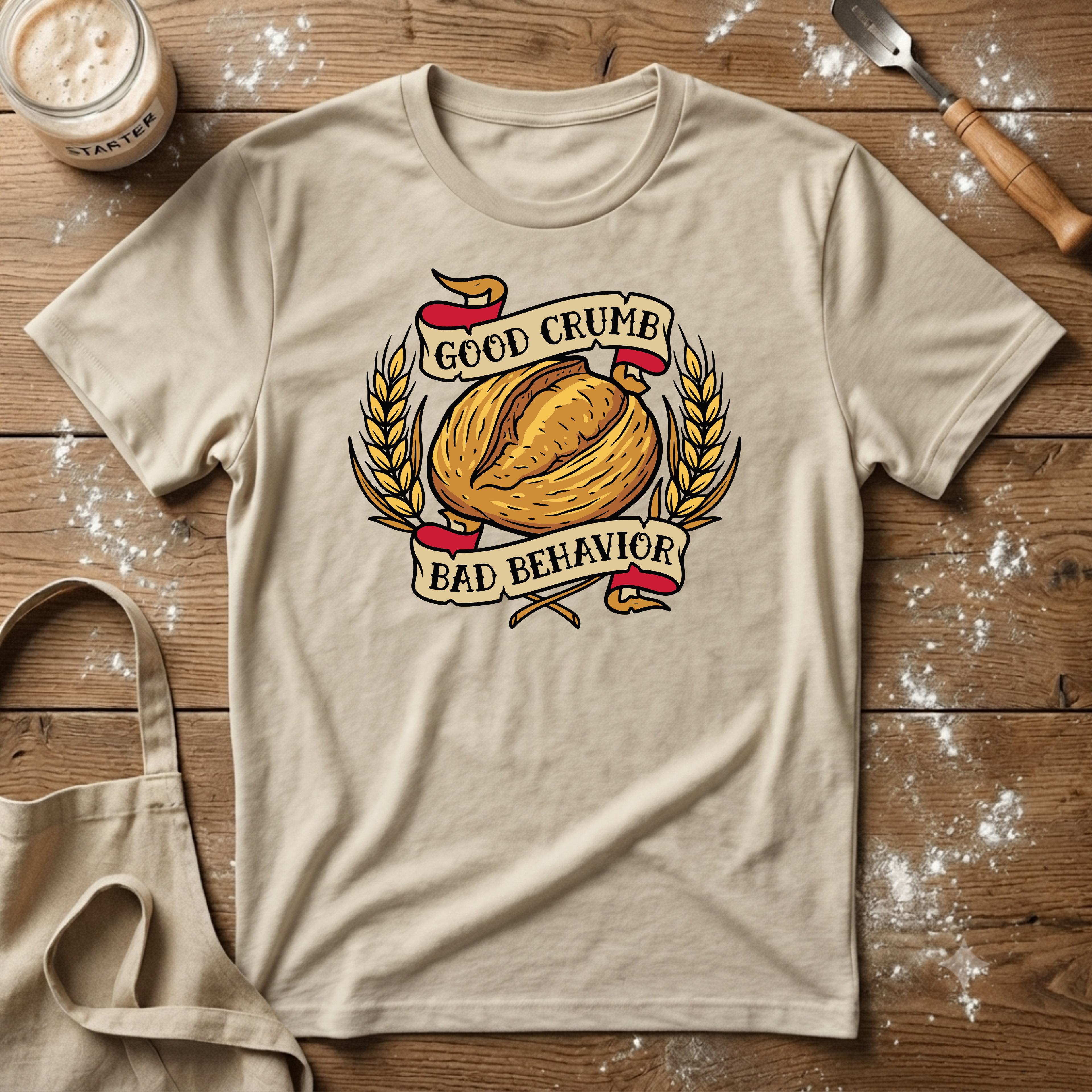 Good Crumb Bad Behavior Wheat Loaf T-Shirt
