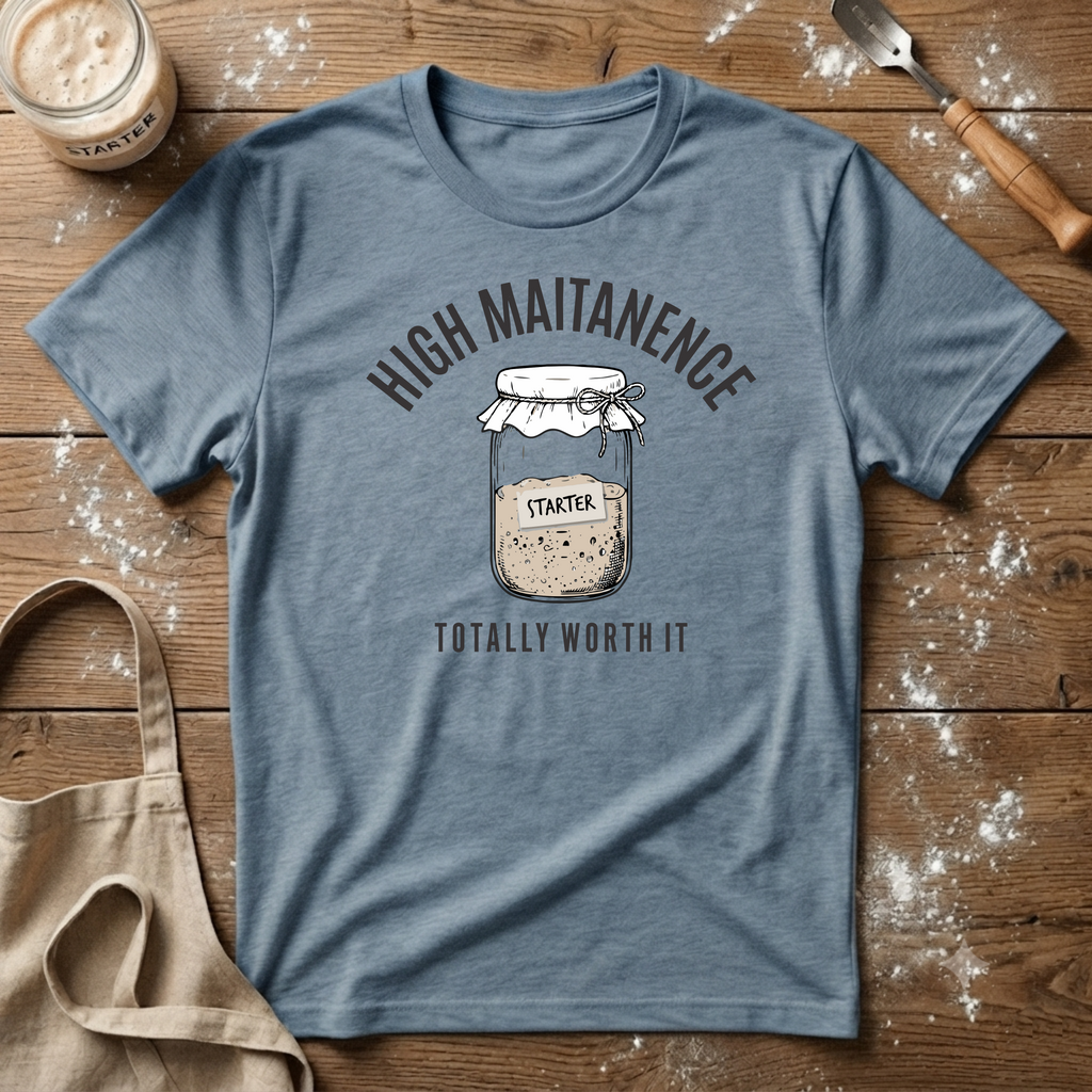 High Maintenance T-Shirt
