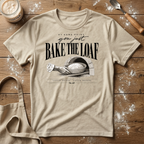 Just Bake the Loaf T-Shirt