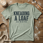 Kneading a Loaf 2 T-Shirt