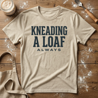 Kneading a Loaf 2 T-Shirt